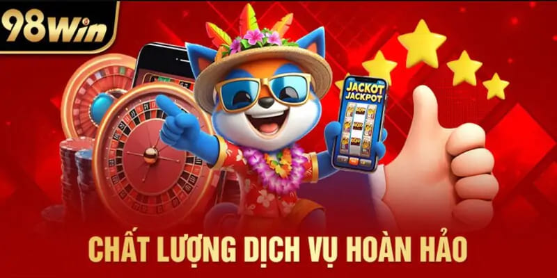 Những điểm đặc biệt chỉ có tại 98win